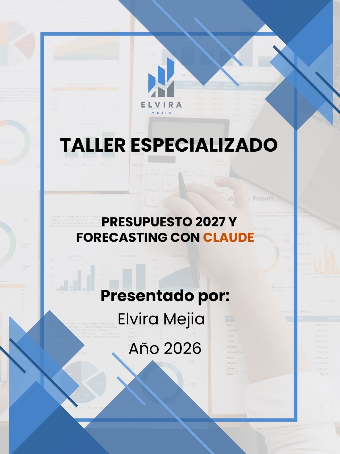Cursos Elvira Mejia PRESUPUESTO 2027 Y FORECASTING CON CLAUDE